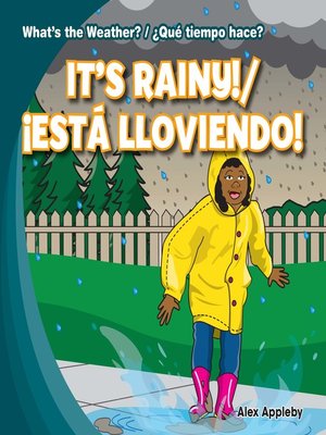 cover image of It's Rainy! / ¡Está lloviendo!